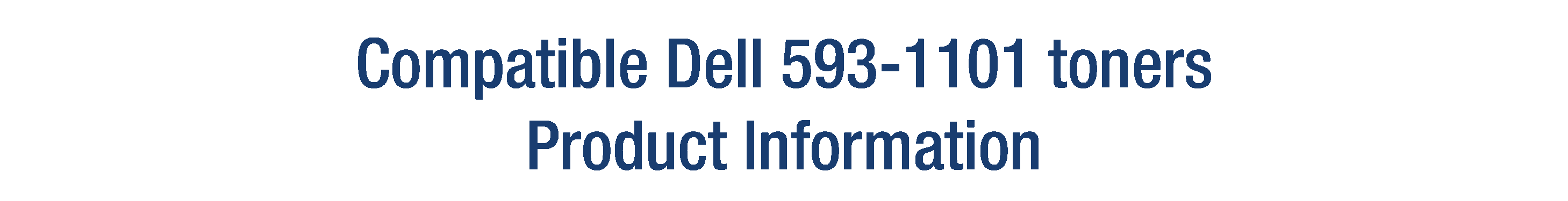 Product Information - Dell 593 toners.gif